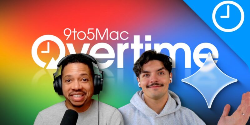 9to5Mac Overtime 056: Powered by Google Gemini 1 9to5mac overtime 056 powered by google gemini