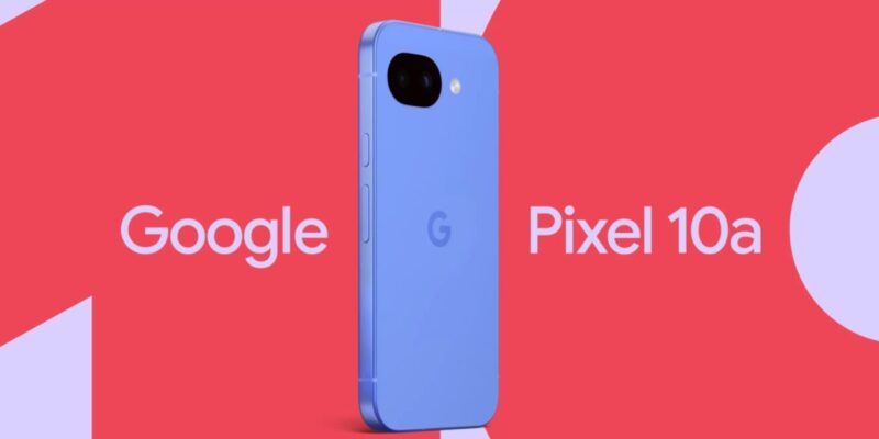 google announces pixel 10a with completely flat
