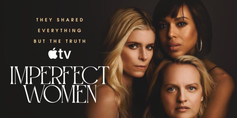 Imperfect Women’s first two episodes are now available on Apple TV 17 imperfect women s first two episodes are