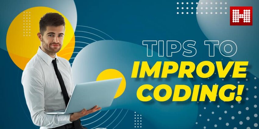 Tips to Improve Coding, Hashe Computer Solutions (Pvt) Ltd.