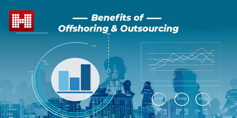 Benefits of Offshoring Outsourcing
