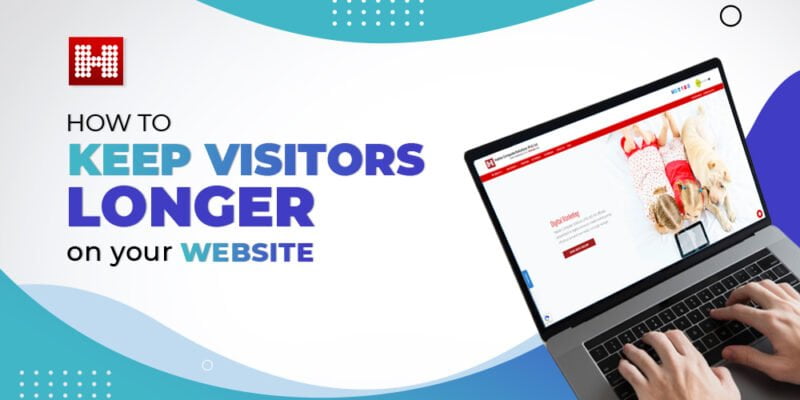 visitors longer on your website