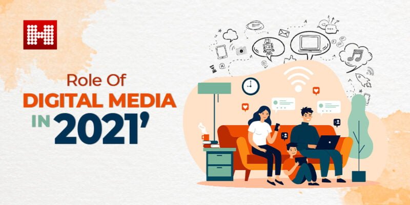 Role Of Digital Media