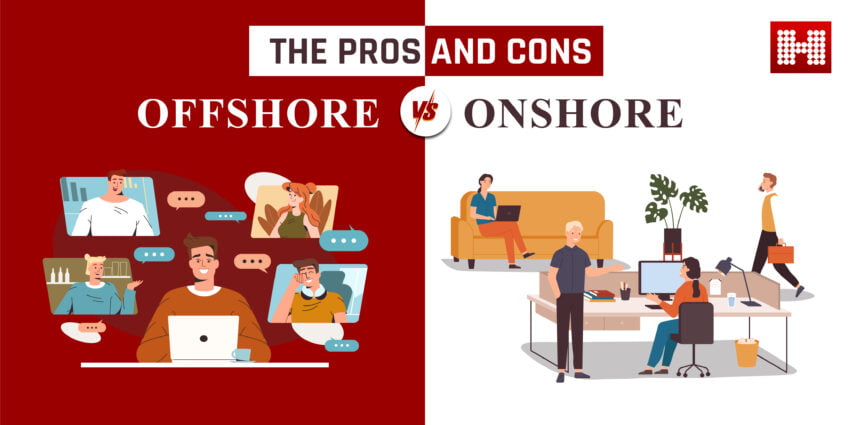 Offshore vs. Onshore: The Pros and Cons, Hashe Computer Solutions (Pvt) Ltd.