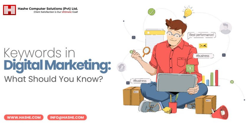 Keywords, Hashe Computer Solutions (Pvt) Ltd. Keywords in Digital Marketing: What Should You Know?, Hashe Computer Solutions (Pvt) Ltd.