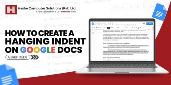 How to Create a Hanging Indent on Google Docs: A Brief Guide, Hashe Computer Solutions (Pvt) Ltd.