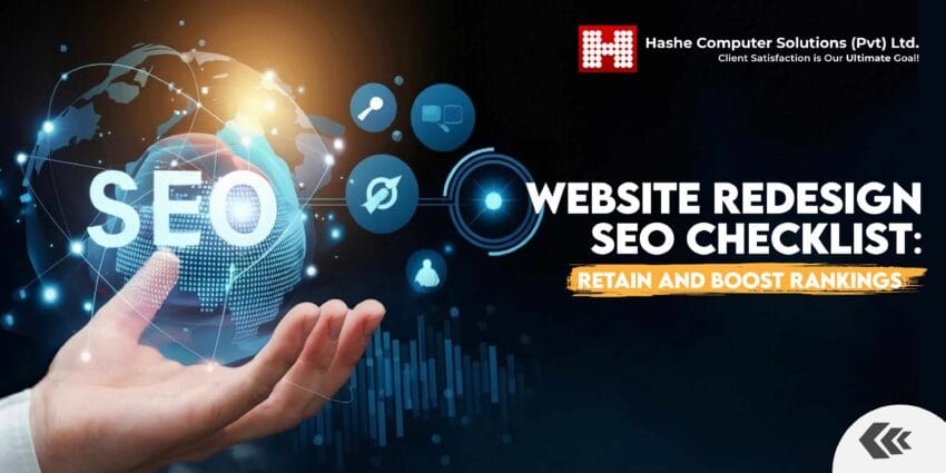 Website Redesign SEO, Hashe Computer Solutions (Pvt) Ltd. Website Redesign SEO Checklist: Retain and Boost Rankings