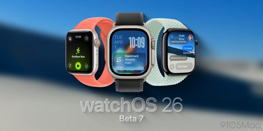watchOS 26 beta 7 now available for Apple Watch
