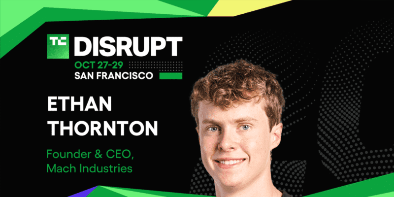 AI and the Future of Defense: Mach Industries’ Ethan Thornton at TechCrunch Disrupt 2025 8 ai and the future of defense mach