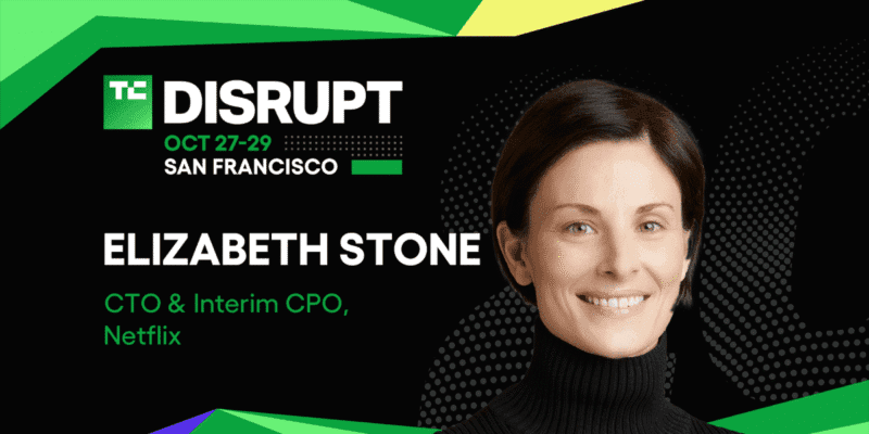 Elizabeth Stone on what’s next for Netflix — and streaming itself — at TechCrunch Disrupt 2025 7 elizabeth stone on what s next for