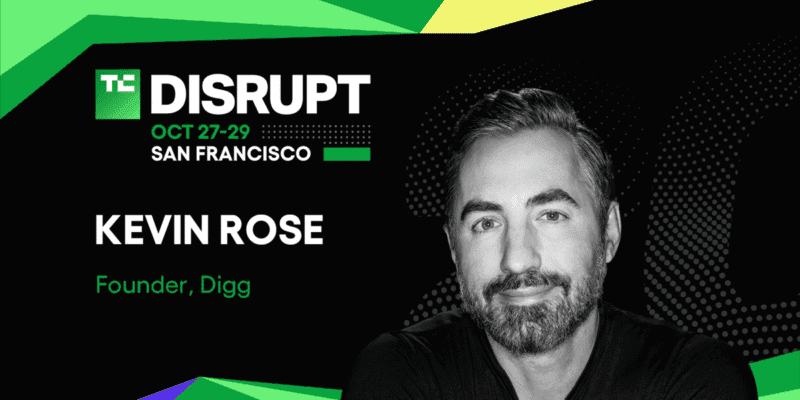 From Digg to deals: Kevin Rose on reinvention and investing at TechCrunch Disrupt 2025 9 from digg to deals kevin rose on