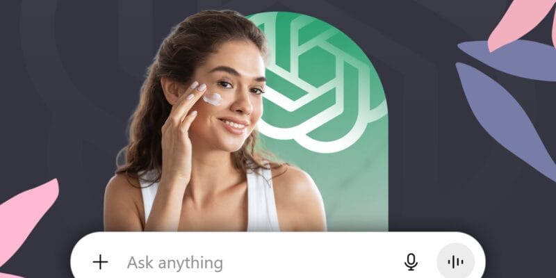 Unlock your best skin yet: How ChatGPT became my skincare guide 14 unlock your best skin yet how chatgpt