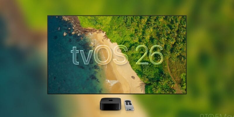 Apple releases tvOS 26 software update for Apple TV, here’s what’s new 3 apple releases tvos 26 software update for