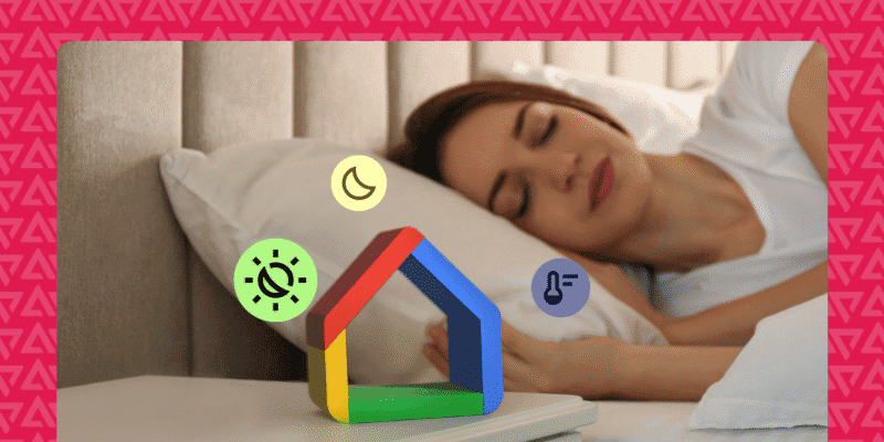 3 Google Home automations that transformed my sleep 8 3 google home automations that transformed my