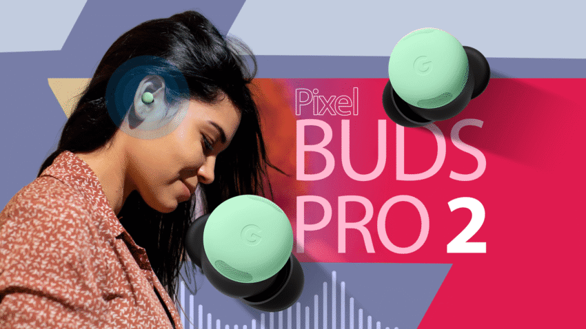 pixel buds pro 2 vs 2a why
