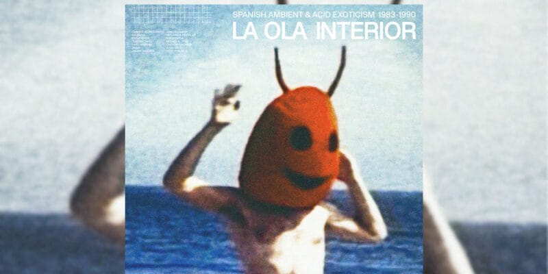 You need to listen to this compilation of ‘80s Spanish ambient and electronic music 13 you need to listen to this compilation