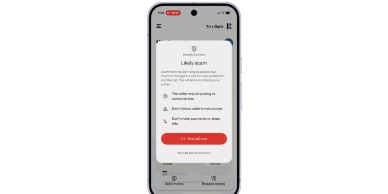 Android scam protection pilot pauses screen sharing after opening bank apps 8 android scam protection pilot pauses screen sharing
