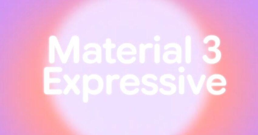 Recap: Expressive Android, but Material ‘3.5’ apps 1 recap expressive android but material 3 5
