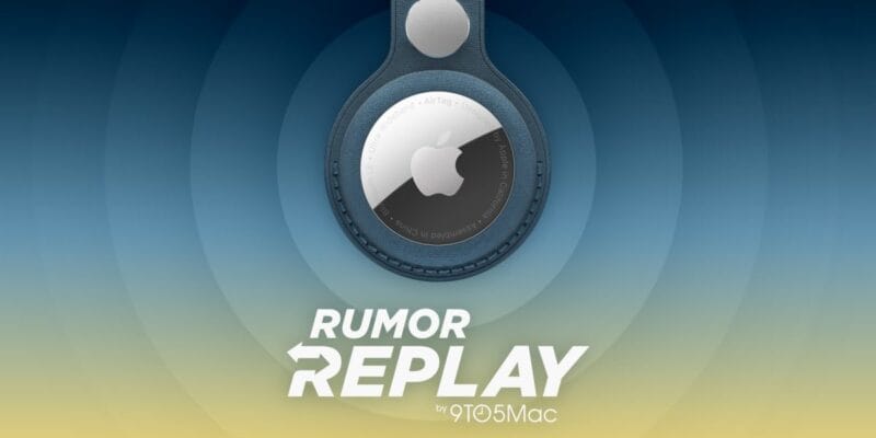 Rumor Replay: AirTag 2, iPhone 18 upgrade, Studio Display 2 6 rumor replay airtag 2 iphone 18 upgrade