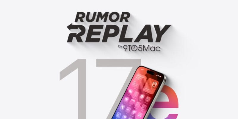 Rumor Replay: iPhone 17e design changes, Mac chips via Intel, more 10 rumor replay iphone 17e design changes mac