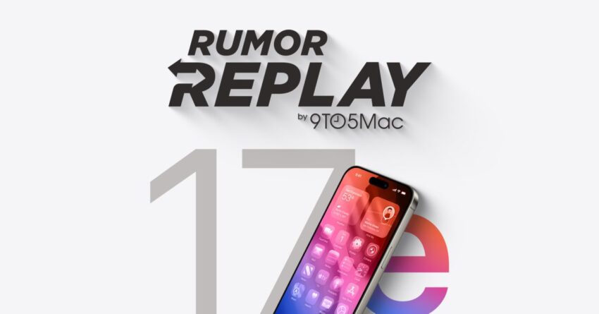 rumor replay iphone 17e design changes mac