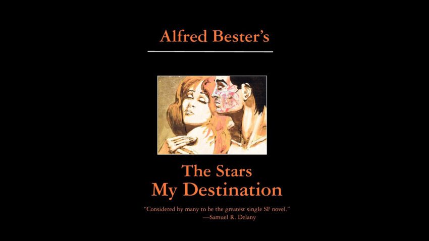 the stars my destination is classic proto-cyberpunk